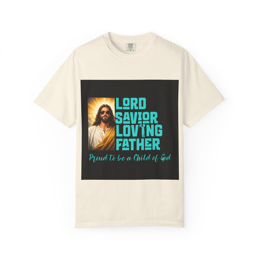 Christian Jesus T-Shirt — "Lord Savior Loving Father" Faith Tee (Proud to be a Child of God)