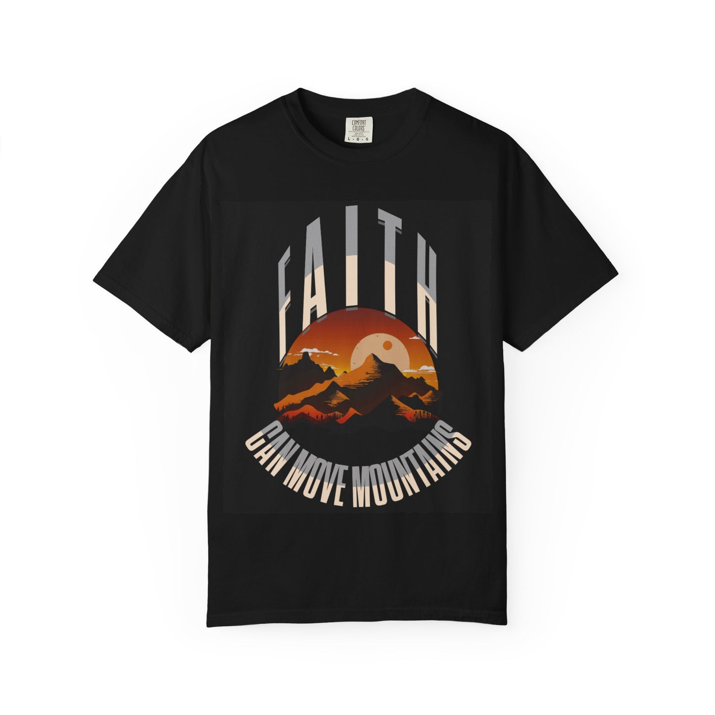 Faith Can Move Mountains T-Shirt — Inspirational Christian Tee