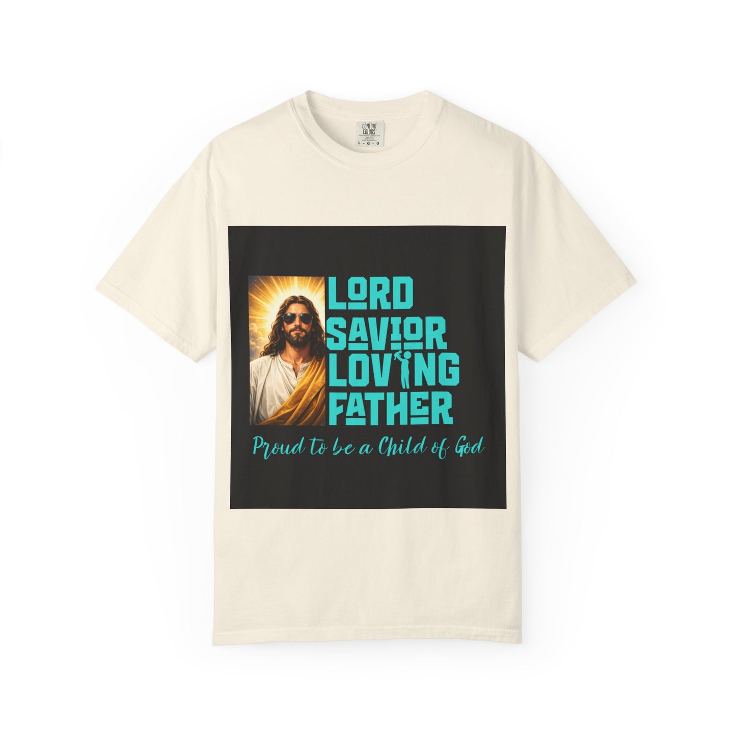 Christian Jesus T-Shirt — "Lord Savior Loving Father" Faith Tee (Proud to be a Child of God)