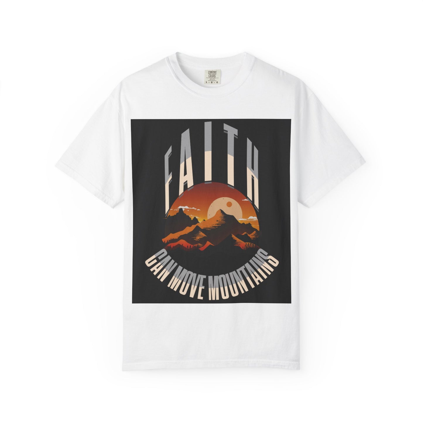 Faith Can Move Mountains T-Shirt — Inspirational Christian Tee