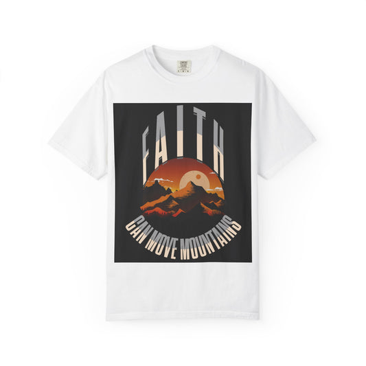 Faith Can Move Mountains T-Shirt — Inspirational Christian Tee
