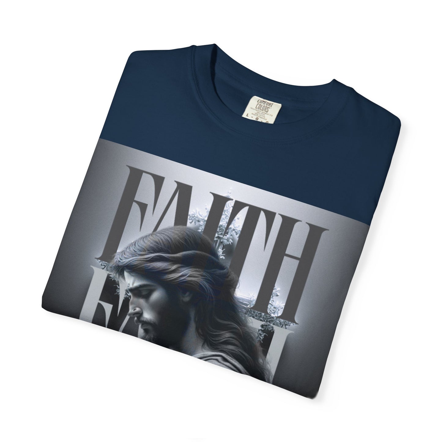 Faith T-Shirt — Christian Faith Graphic Tee